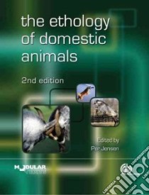 The Ethology of Domestic Animals libro in lingua di Jensen Per (EDT)