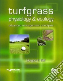 Turfgrass Physiology and Ecology libro in lingua di Bell Gregory E.