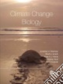 Climate Change Biology libro in lingua di Newman Jonathan A., Gedalof Ze'ev, Hunt Shelley L., Anand Madhur, Henry Hugh A. L.