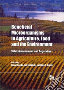 Beneficial Microorganisms in Agriculture, Food and the Envir libro in lingua di I Sundh