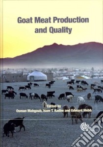 Goat Meat Production and Quality libro in lingua di Mahgoub O. (EDT), Kadim I. T. (EDT), Webb E. C. (EDT)