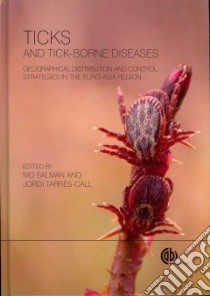 Ticks and Tick-Borne Diseases libro in lingua di Salman Mo (EDT), Tarres-Call Jordi (EDT), Estrada-Pena Agustin, Farkas Robert, Jaenson Thomas G. T.