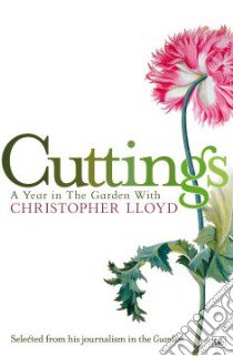 Cuttings libro in lingua di Christopher Lloyd