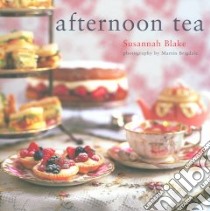 Afternoon Tea libro in lingua di Blake Susannah, Brigdale Martin (PHT)