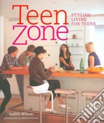 Teen Zone libro in lingua di Wilson Judith, Heinze Winfried (PHT)