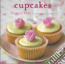 Cupcakes libro in lingua di Blake Susannah, Brigdale Martin (PHT)