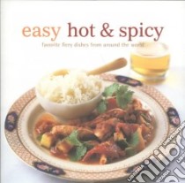 Easy Hot & Spicy libro in lingua di Ryland Peters & Small (COR)