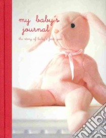 My Baby's Journal libro in lingua di Ryland Peters & Small (COR)