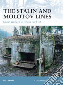 The Stalin and Molotov Lines libro in lingua di Short Neil, Hook Adam (ILT)