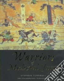 Warriors of Medieval Japan libro in lingua di Stephen Turnbull