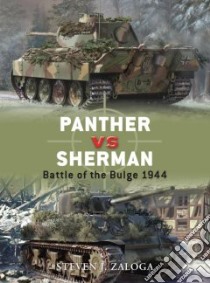 Panther vs Sherman libro in lingua di Zaloga Steven J.