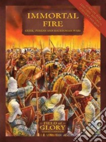 Immortal Fire libro in lingua di Richard Bodley-Scott