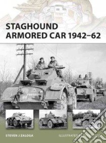 Staghound Armored Car 1942-62 libro in lingua di Steven Zaloga