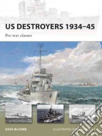 US Destroyers 1939-45 libro in lingua di McComb Dave, Wright Paul (ILT)