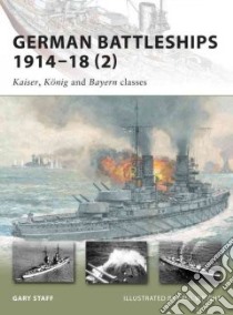German Battleships 1914-18 2 libro in lingua di Staff Gary, Wright Paul (ILT)