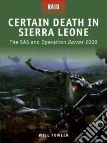 Certain Death in Sierra Leone libro in lingua di Fowler Will