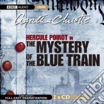 The Mystery of the Blue Train (CD Audiobook) libro in lingua di Christie Agatha, Gibbs Christopher (ILT), Full-Cast Audio (NRT)