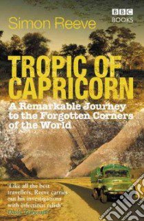 Tropic of Capricorn libro in lingua di Reeve Simon