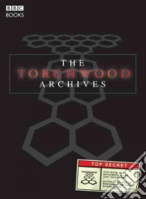 Torchwood Archives libro in lingua di Gary Russell