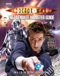 Doctor Who - The Ultimate Monster Guide libro in lingua di Richards Justin