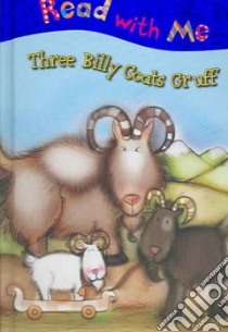 Three Billy Goats Gruff libro in lingua di Page Nick, Page Claire, Saunders Katie (ILT)