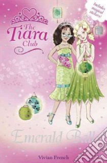 Emerald Ball libro in lingua di Vivian French
