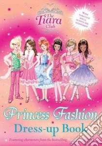 Princess Fashion Dress-up Book libro in lingua di Vivian French