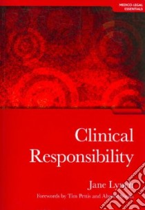 Clinical Responsibility libro in lingua di Jane Lynch