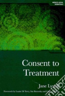Consent to Treatment libro in lingua di J Lynch