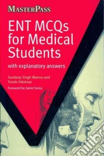 ENT MCQs for Medical Students libro in lingua di Mannu Gurdeep Singh, Odutoye Tunde, Soma Samir (FRW)