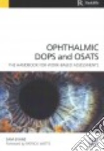 Ophthalmic DOPS and OSATS libro in lingua di Evans Sam, Watts Patrick (FRW)