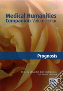 Medical Humanities Companion libro in lingua di Gordon Jill (EDT), Macnaughton Jane (EDT), Rudebeck Carl Edvard (EDT)