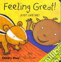 Feeling Great! libro in lingua di Stockham Jess (ILT)