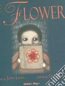 The Flower libro in lingua di Light John, Evans Lisa (ILT)