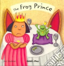 The Frog Prince libro in lingua di Stockham Jess (ILT)