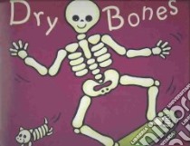 Dry Bones libro in lingua di Edmunds Kate (ILT)