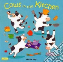 Cows in the Kitchen libro in lingua di Anderson Airlie (ILT)