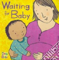 Waiting for Baby libro in lingua di Fuller Rachel (ILT)