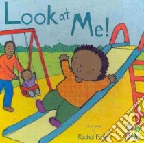 Look at Me! libro in lingua di Fuller Rachel (ILT)
