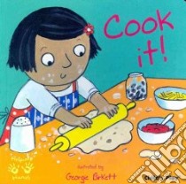Cook It! libro in lingua di Birkett Georgie (ILT)