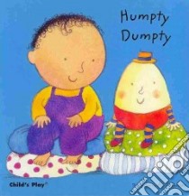 Humpty Dumpty libro in lingua di Kubler Annie (ILT)