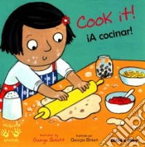 Cook it! / A cocinar! libro in lingua di Birkett Georgie (ILT)