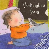 Mockingbird Song libro in lingua di Thompson Carol