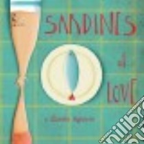 Sardines of Love libro in lingua di Aguirre Zurine