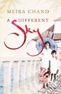 Different Sky libro in lingua di Meira Chand