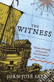The Witness libro in lingua di Saer Juan Jose, Costa Margaret Jull (TRN)