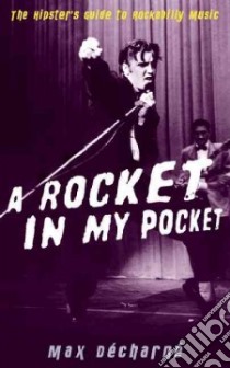 A Rocket in My Pocket libro in lingua di Decharne Max