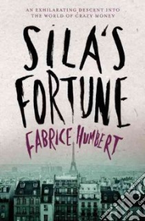 Sila's Fortune libro in lingua di Humbert Fabrice, Wynne Frank (TRN)