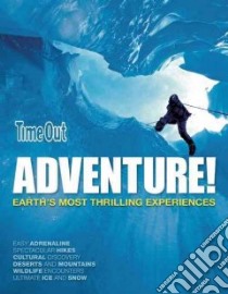 Time Out Adventure! libro in lingua di Time Out (COR)