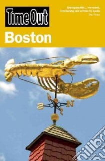 Time Out Boston libro in lingua di Time Out Guides Ltd. (COR)
